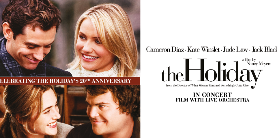 The Holiday In Concert - The Film with Live Orchestra
