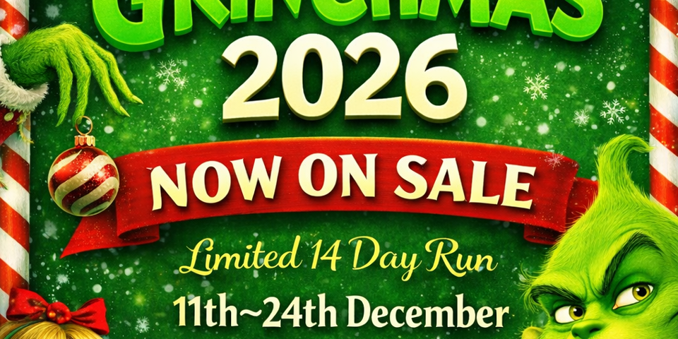 Grinchmas Afternoon Tea and Christmas Show