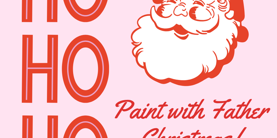 Paint with Father Christmas!